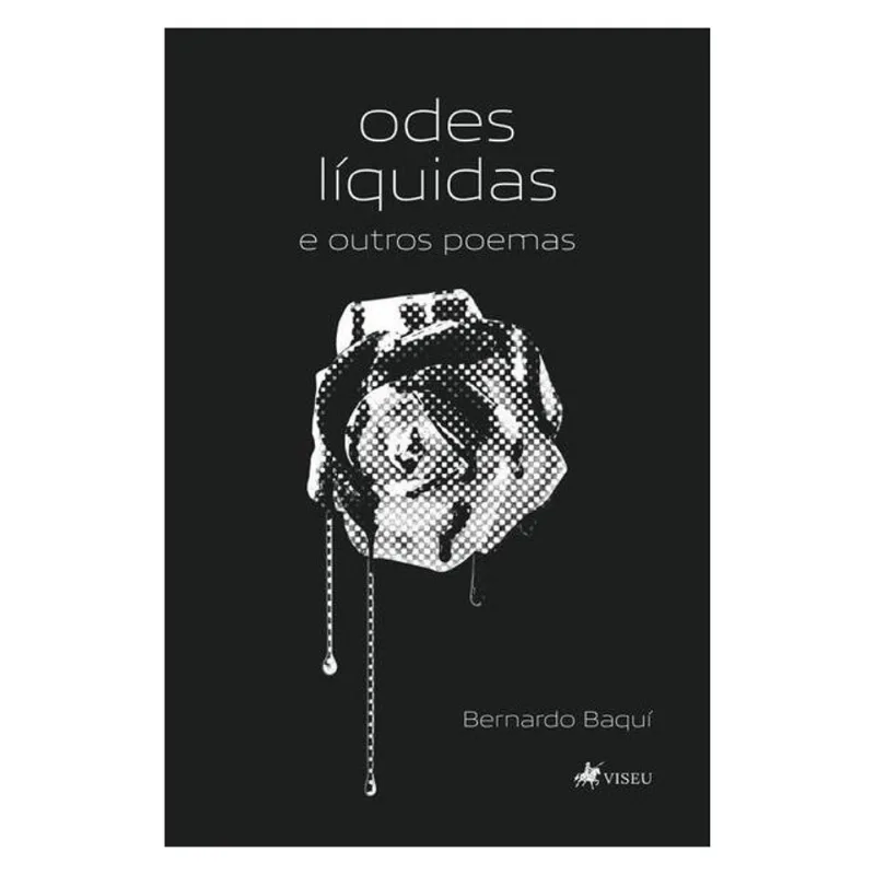 ODES LÍQUIDAS E OUTROS POEMAS