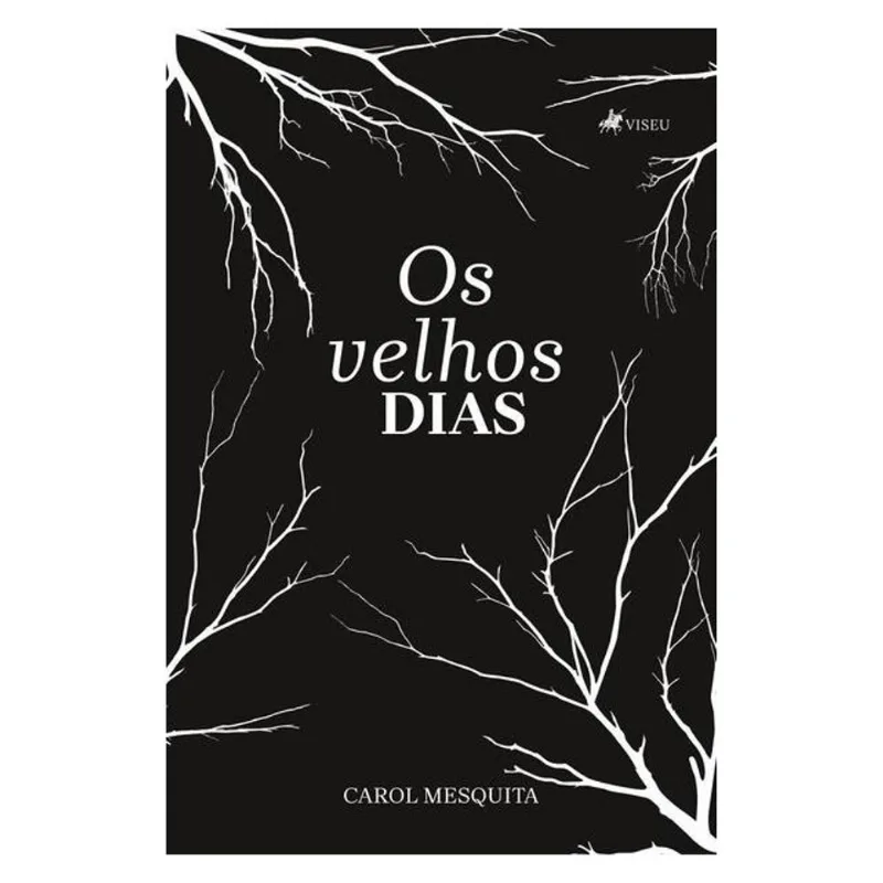 OS VELHOS DIAS