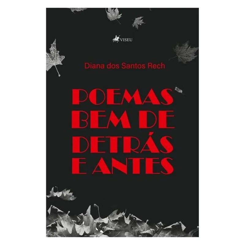 POEMAS BEM DE DETRÁS E ANTES