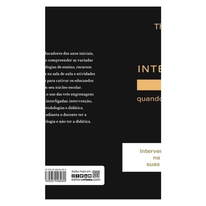 INTERVENÇÃO, QUANDO E COMO FAZER?
