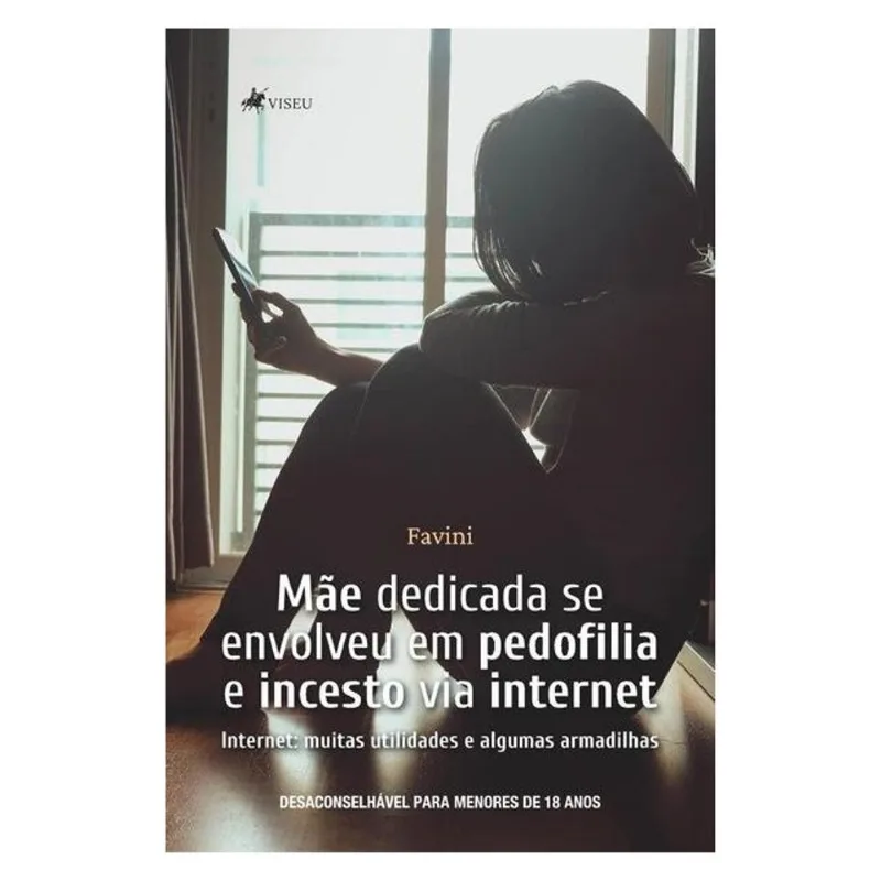 MÃE DEDICADA SE ENVOLVEU EM PEDOFILIA E INCESTO VIA INTERNET