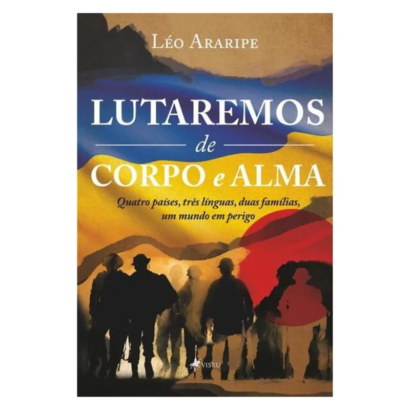 LUTAREMOS DE CORPO E ALMA