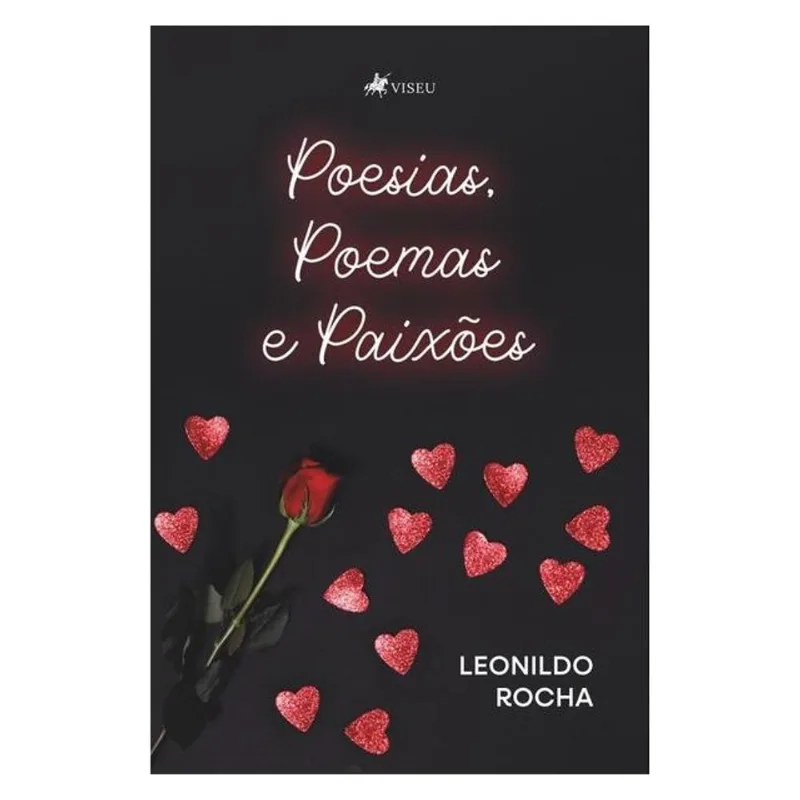POESIAS, POEMAS E PAIXÕES