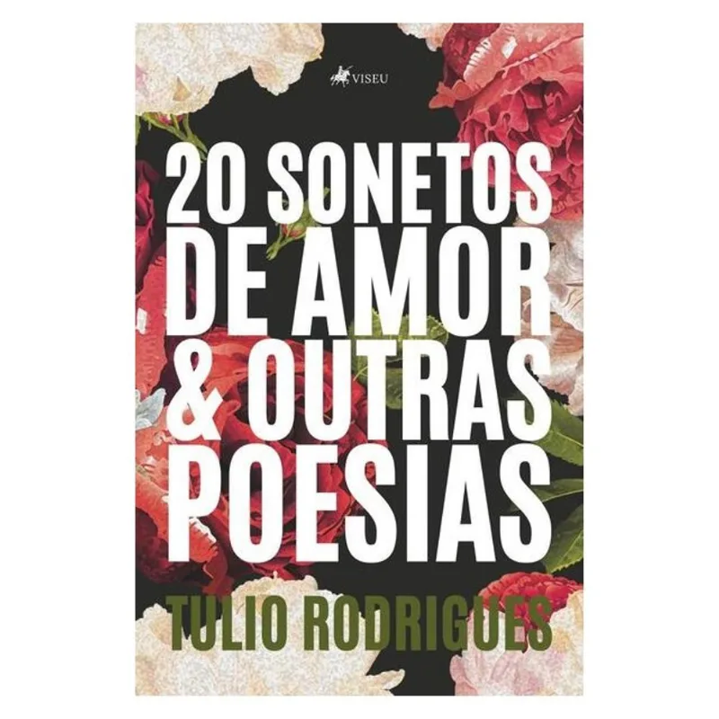 20 SONETOS DE AMOR E OUTRAS POESIAS