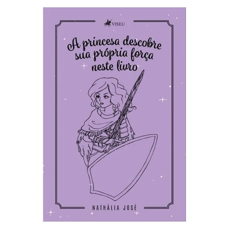 A PRINCESA DESCOBRE SUA PRÓPRIA FORÇA NESTE LIVRO