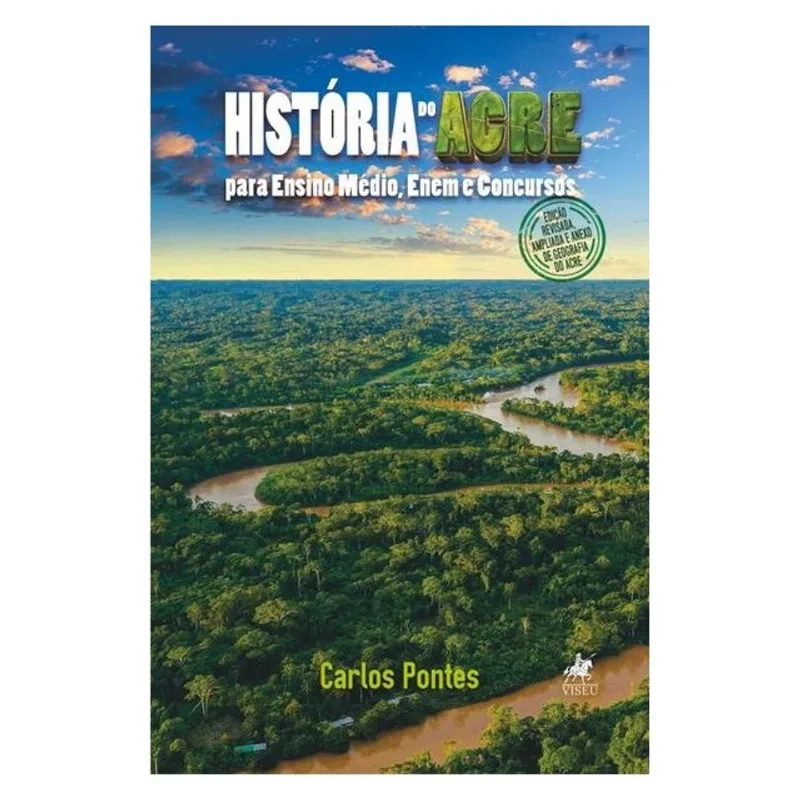 HISTÓRIA DO ACRE PARA ENSINO MÉDIO, ENEM E CONCURSOS