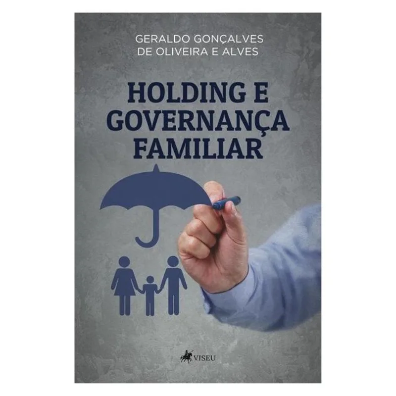 HOLDING E GOVERNANÇA FAMILIAR