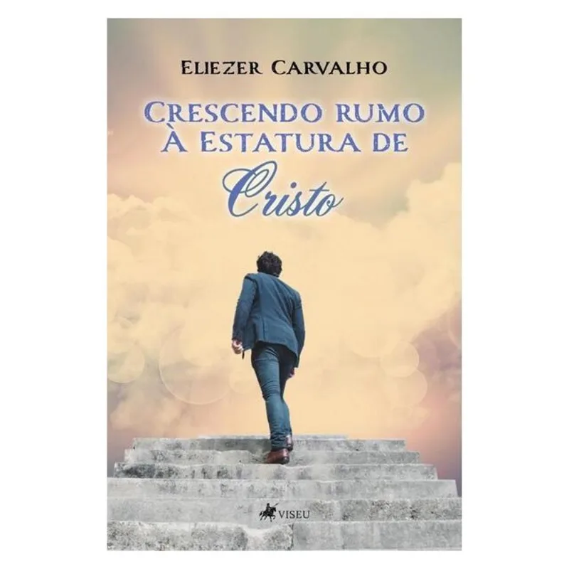 CRESCENDO RUMO À ESTATURA DE CRISTO