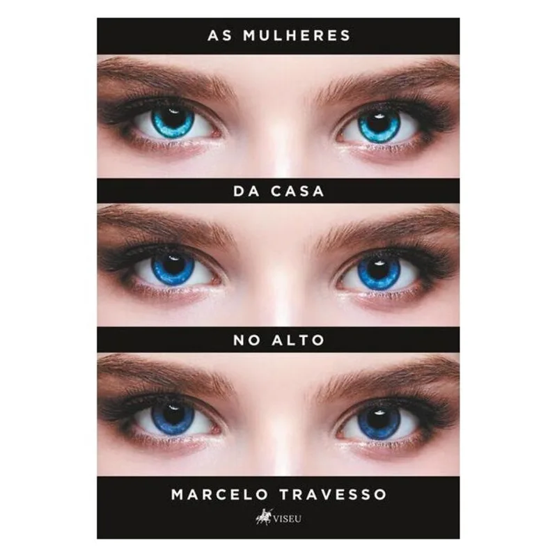 AS MULHERES DA CASA NO ALTO