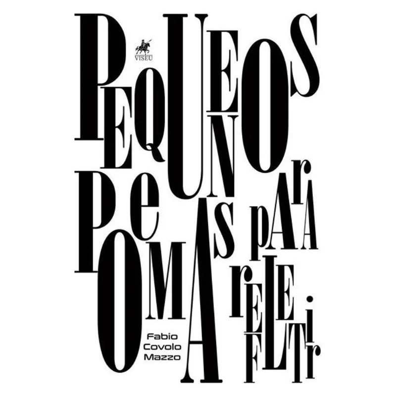 PEQUENOS POEMAS PARA REFLETIR