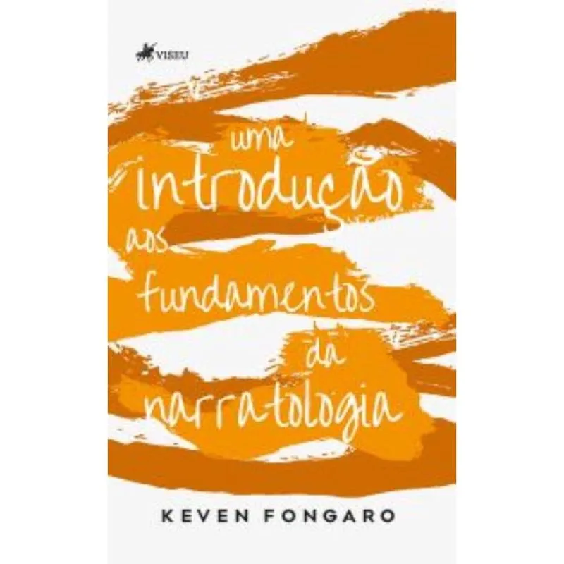 Uma Introducao aos Fundamentos da Narratologia