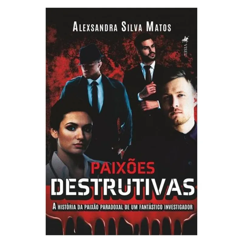 PAIXÕES DESTRUTIVAS