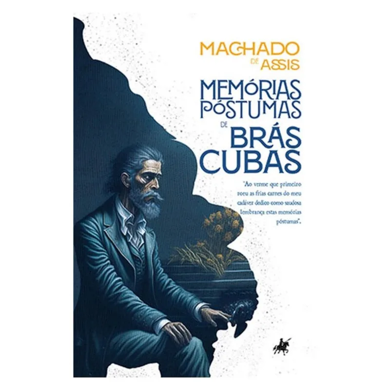 MEMÓRIAS PÓSTUMAS DE BRÁS CUBAS