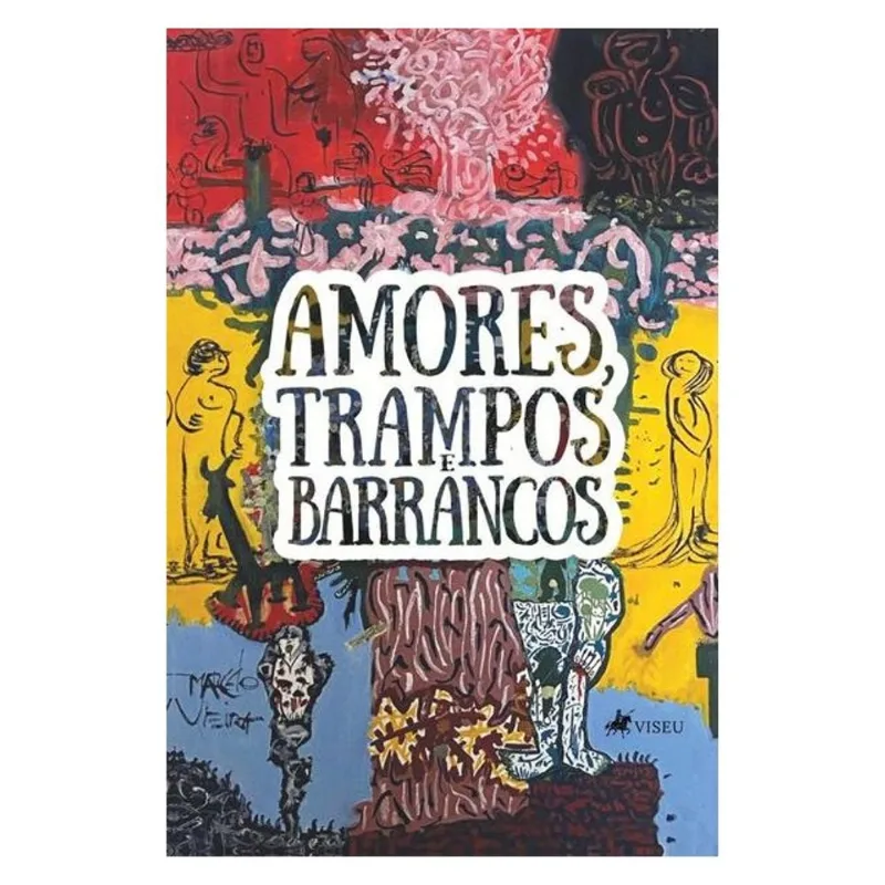 AMORES, TRAMPOS E BARRANCOS
