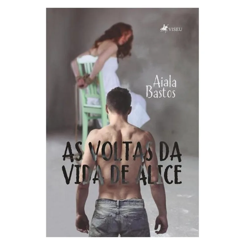 AS VOLTAS DA VIDA DE ALICE