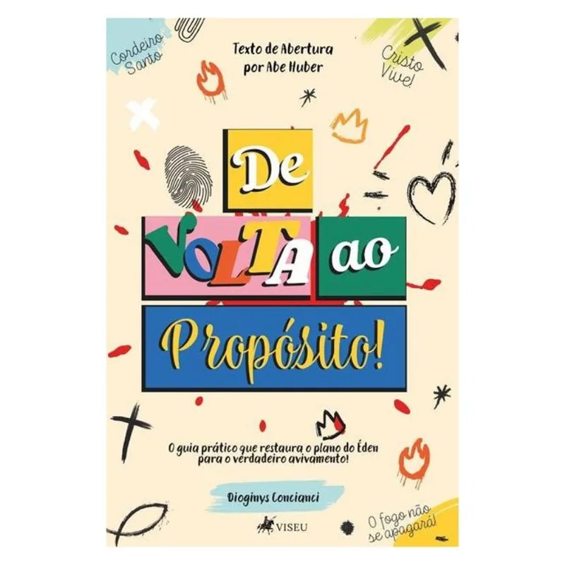 DE VOLTA AO PROPÓSITO