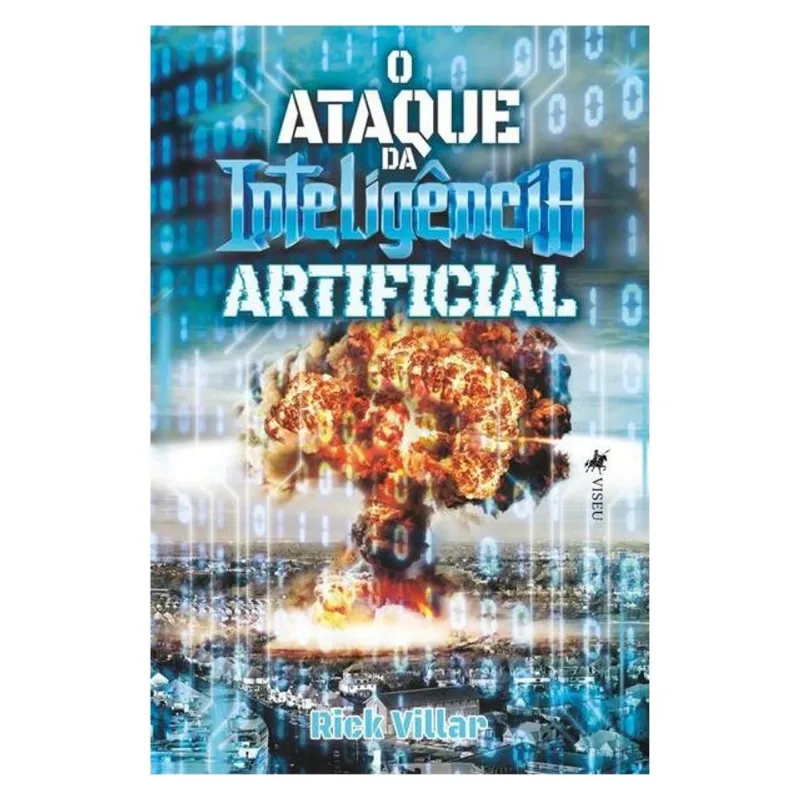 O ATAQUE DA INTELIGÊNCIA ARTIFICIAL