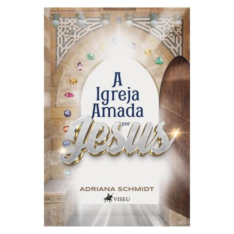 A IGREJA AMADA POR JESUS