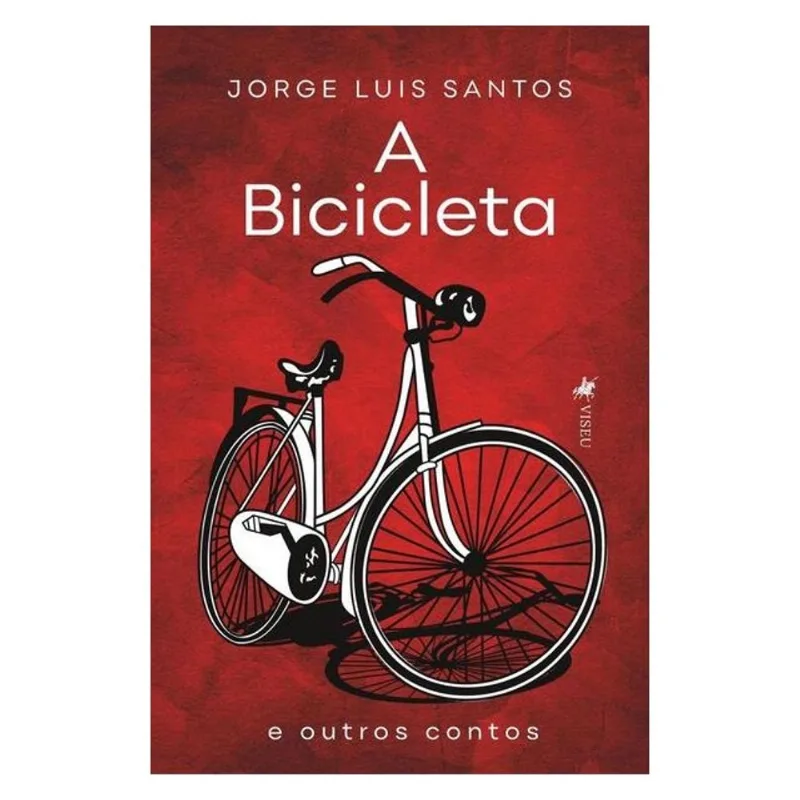A BICICLETA E OUTROS CONTOS