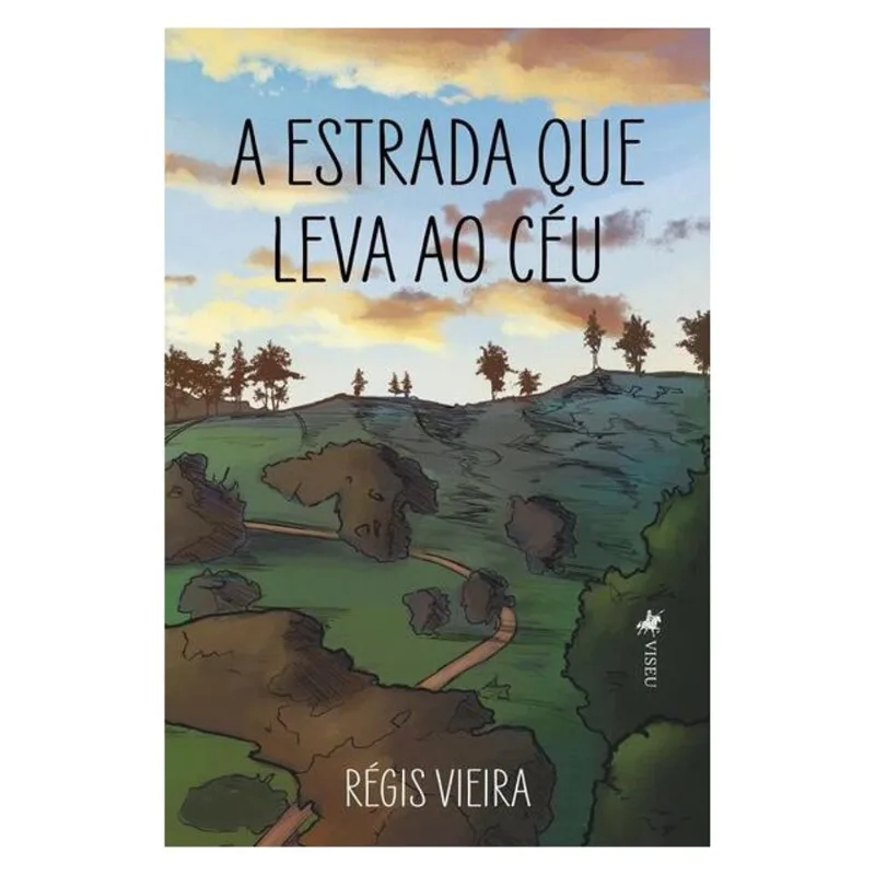A ESTRADA QUE LEVA AO CÉU