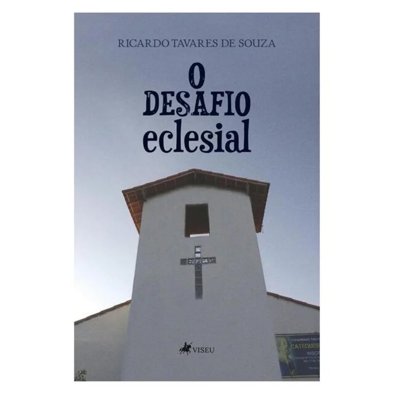 O DESAFIO ECLESIAL