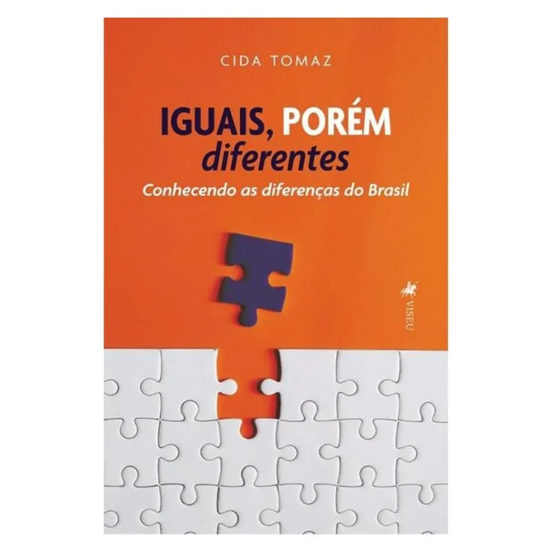 IGUAIS, PORÉM DIFERENTES