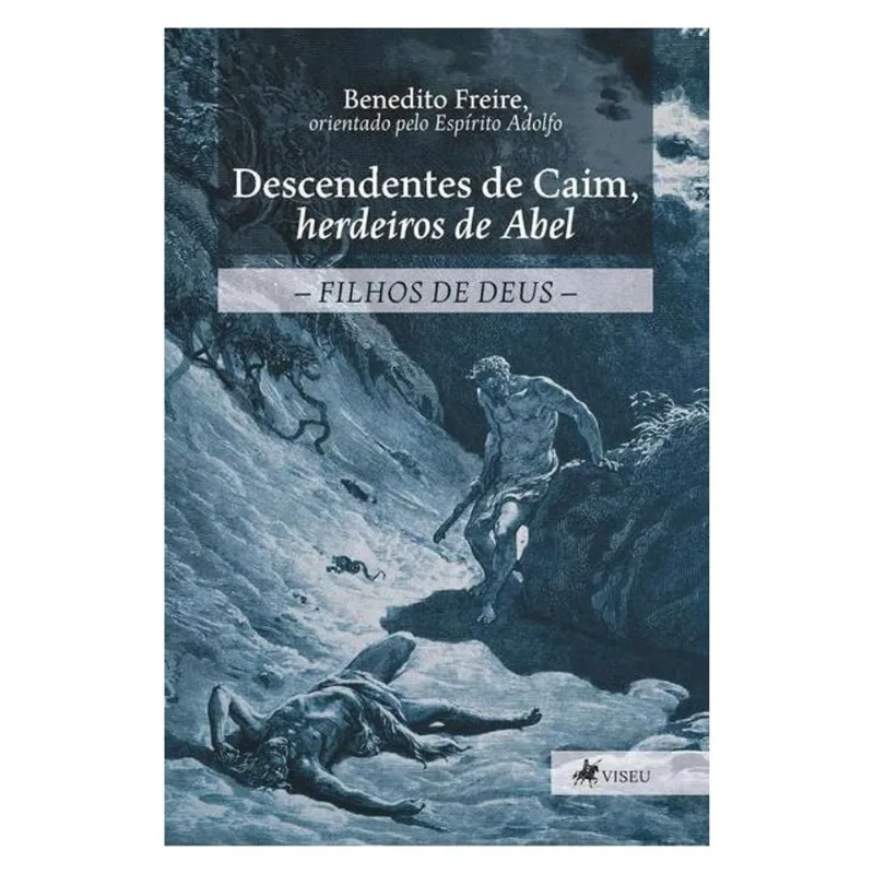 DESCENDENTES DE CAIM, HERDEIROS DE ABEL