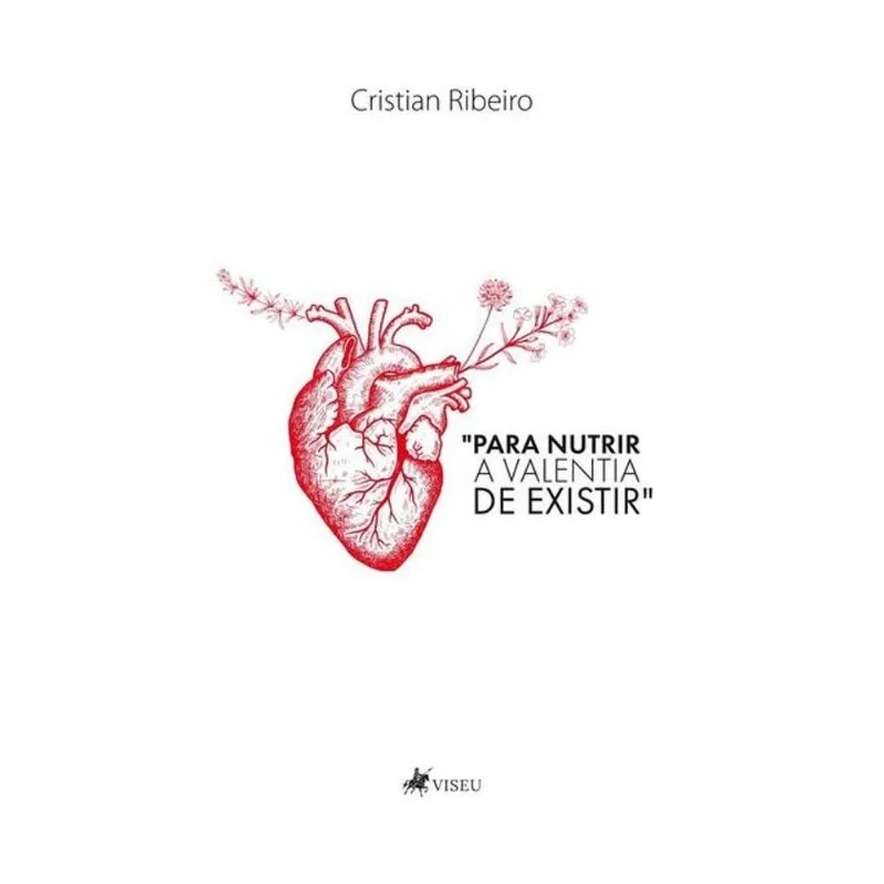 PARA NUTRIR A VALENTIA DE EXISTIR