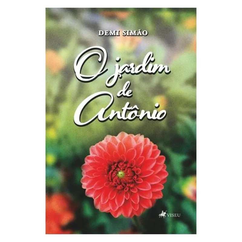 O JARDIM DE ANTÔNIO