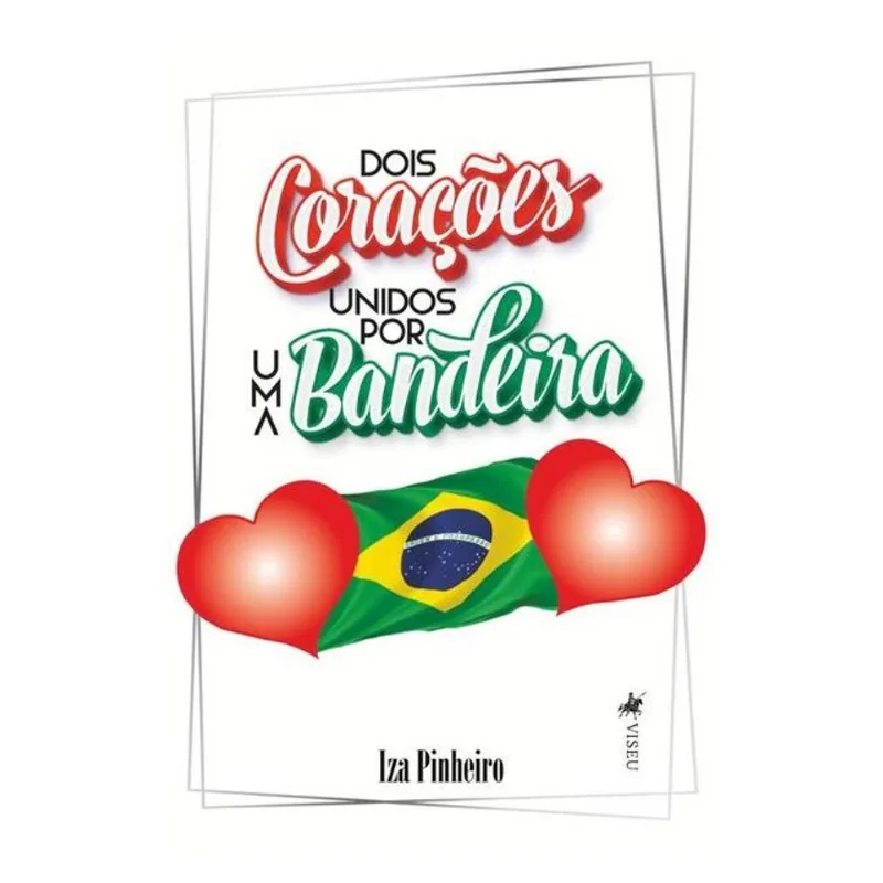 DOIS CORAÇÕES UNIDOS POR UMA BANDEIRA
