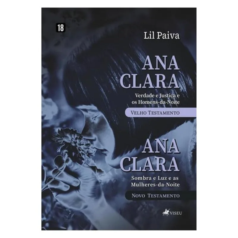 ANA CLARA VERDADE E JUSTIÇA E OS HOMENS-DA-NOITE VELHO TESTAMENTO