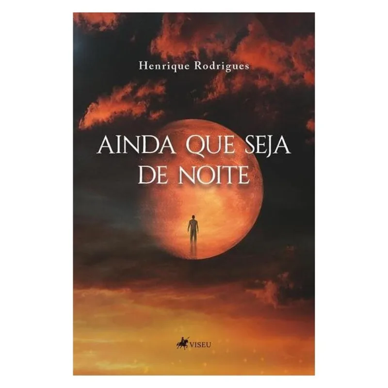 AINDA QUE SEJA DE NOITE