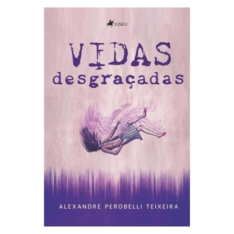 VIDAS DESGRAÇADAS