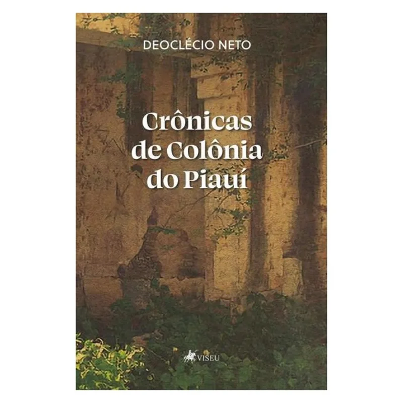CRÔNICAS DE COLÔNIA DO PIAUÍ