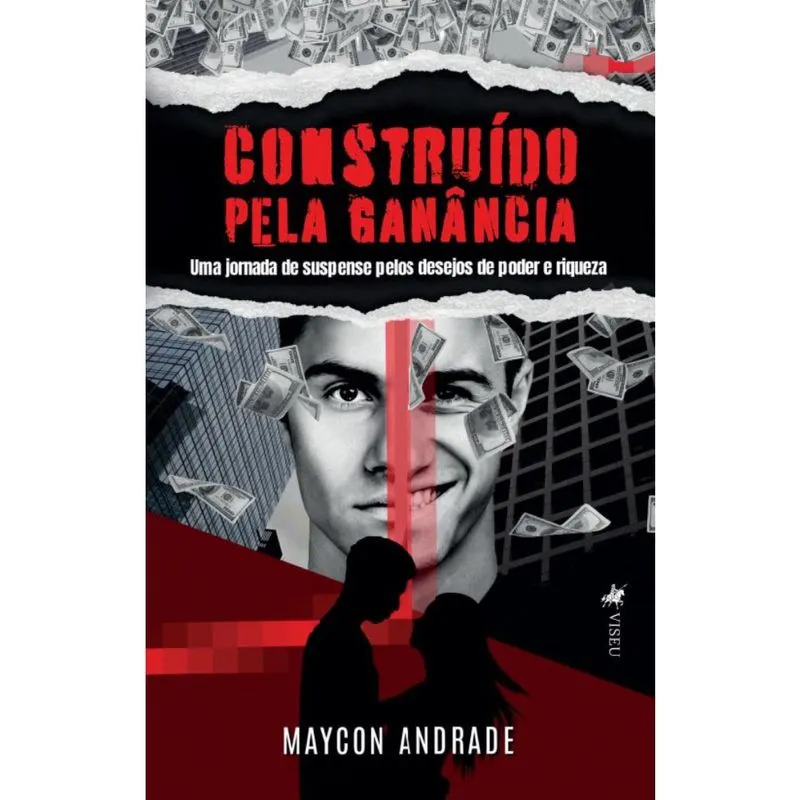 Construído pela GanânciaUma jornada de suspense pelos desejos de poder e riqueza