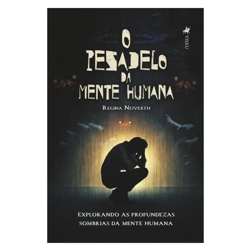 O PESADELO DA MENTE HUMANA