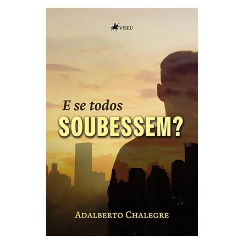 E SE TODOS SOUBESSEM?