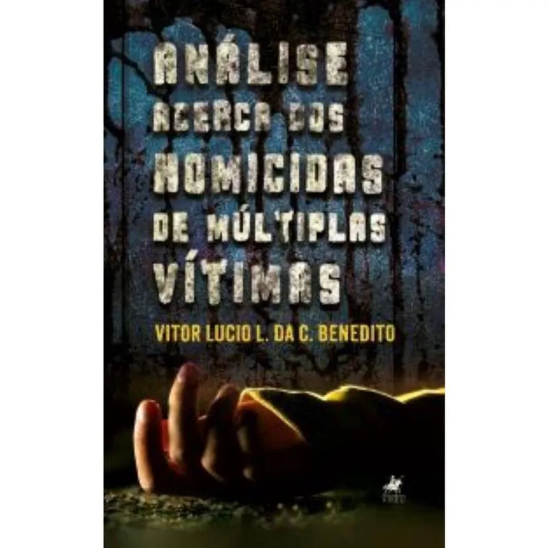 Analise acerca dos homicidas de múltiplas vítimas