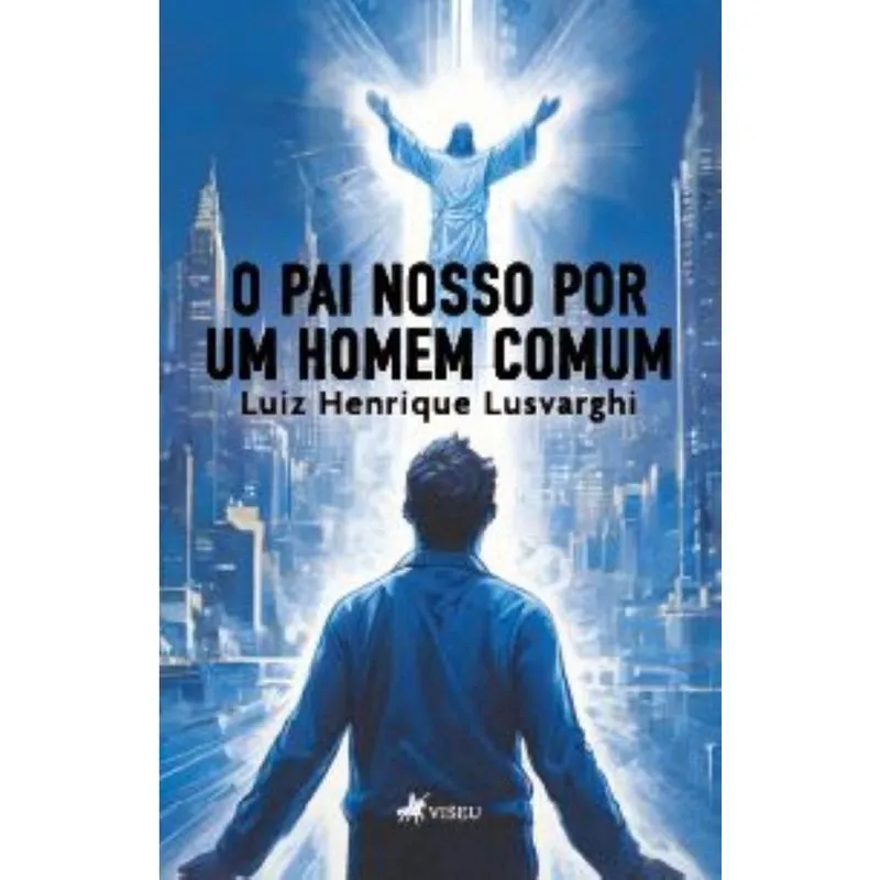 O Pai Nosso por um homem comum