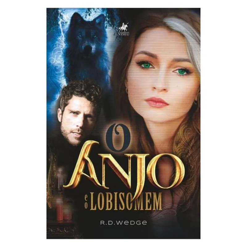 O ANJO E O LOBISOMEM