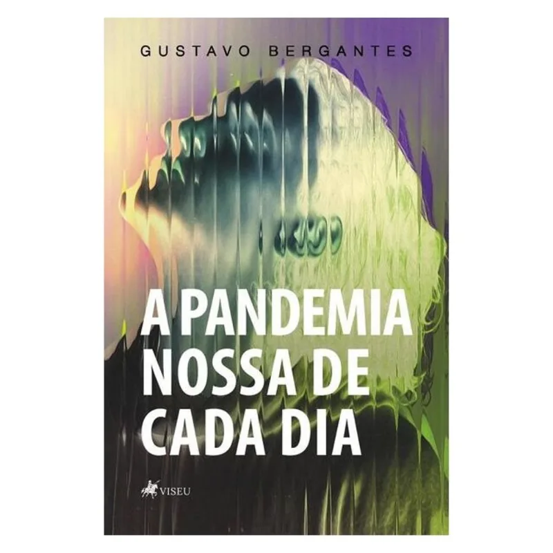 A PANDEMIA NOSSA DE CADA DIA