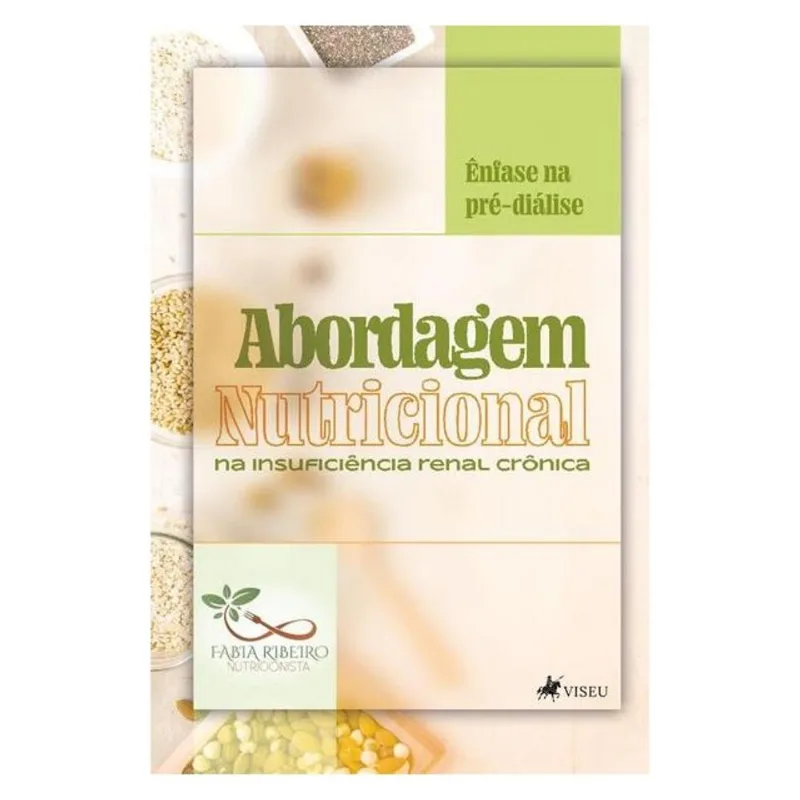 ABORDAGEM NUTRICIONAL NA INSUFICIÊNCIA RENAL
