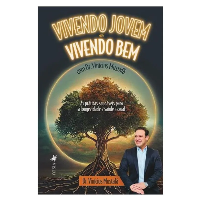 VIVENDO JOVEM E VIVENDO BEM COM DR. VINÍCIUS MUSTAFÁ