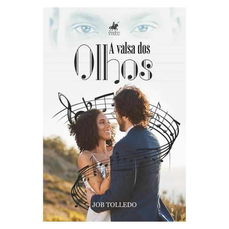 A VALSA DOS OLHOS