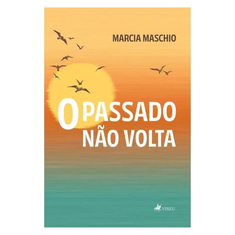 O PASSADO NÃO VOLTA
