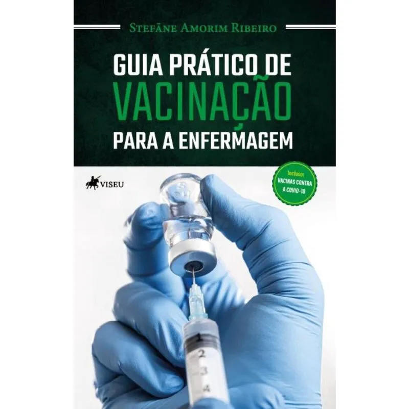 Guia prático de vacinação para a Enfermagem