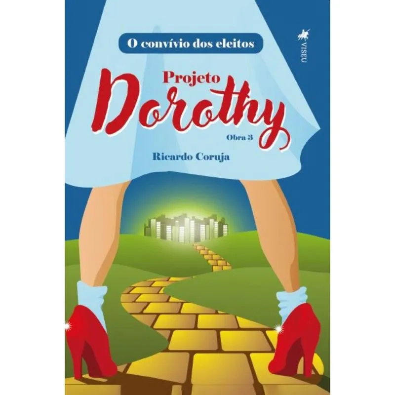 O Convívio dos Eleitos: Projeto Dorothy (Obra 3)