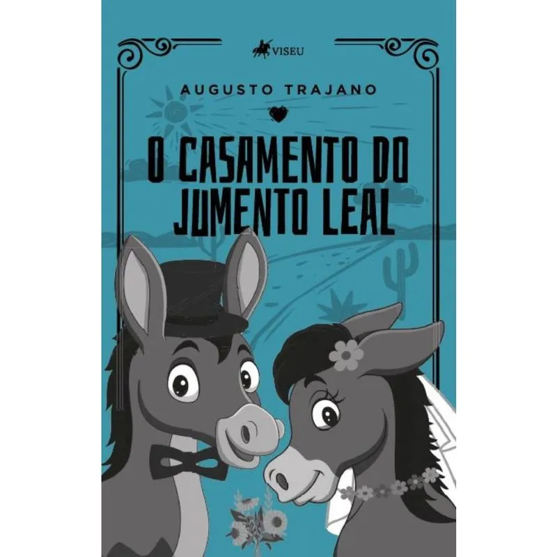 O casamento do Jumento Leal