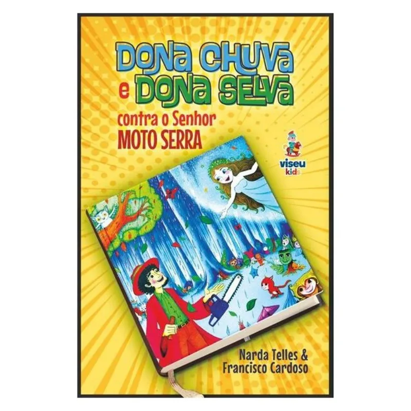 DONA CHUVA E DONA SELVA CONTRA O SENHOR MOTO SERRA