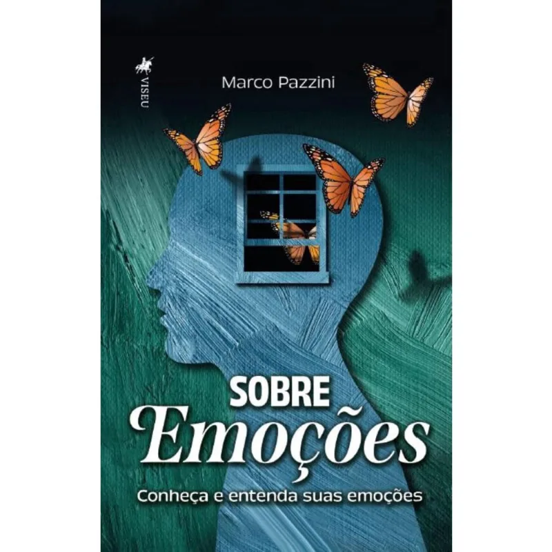 Sobre Emoções: Conheça e entenda suas Emoções